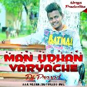Man Udhan Varyache Remix DJ Prasad-Morya Prouction